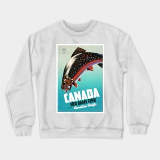 Vintage Travel Poster Canada for game fish Crewneck Sweatshirt